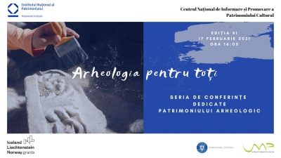 Institutul Național al Patrimoniului lansează tuturor celor interesați invitația de a descoperi &quot;Arheologia pentru toți&quot;.