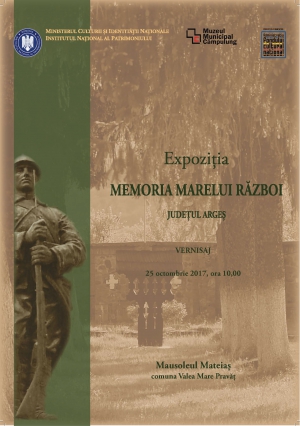 Institutul Naţional al Patrimoniului, în parteneriat cu Muzeul Municipal Câmpulung, continuă seria de evenimente dedicate Primului Război Mondial, în cadrul proiectului cultural&quot; Memoria Marelui Război. Judeţul Argeş&quot;