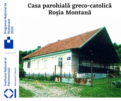 [PNR 2020] Relansare procedură simplificată „Casa Parohială Greco-Catolică şi anexe nr. 137, Comuna Roşia Montană&quot;