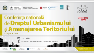 Conferința națională de dreptul urbanismului și amenajarea teritoriului – ediția a III-a