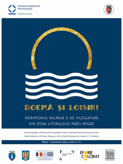 Institutul Naţional al Patrimoniului desfăşoară în perioada 20 iunie-15 noiembrie 2022 proiectul Boemă şi loisir! Patrimoniul balnear şi de vilegiatură din zona litoralului Mării Negre