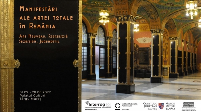 De la 1 iulie, povestea Art Nouveau-ului din România se spune la Palatul Culturii din Târgu Mureș