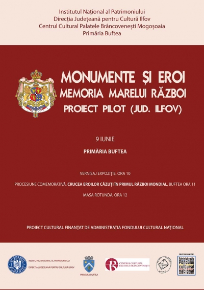 Buftea: evenimente prilejuite de Proiectul cultural ”Monumente și Eroi – Memoria Marelui Război. Proiect Pilot (jud. Ilfov)”