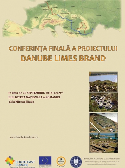 Conferinţa finală a proiectului „Danube Limes Brand”