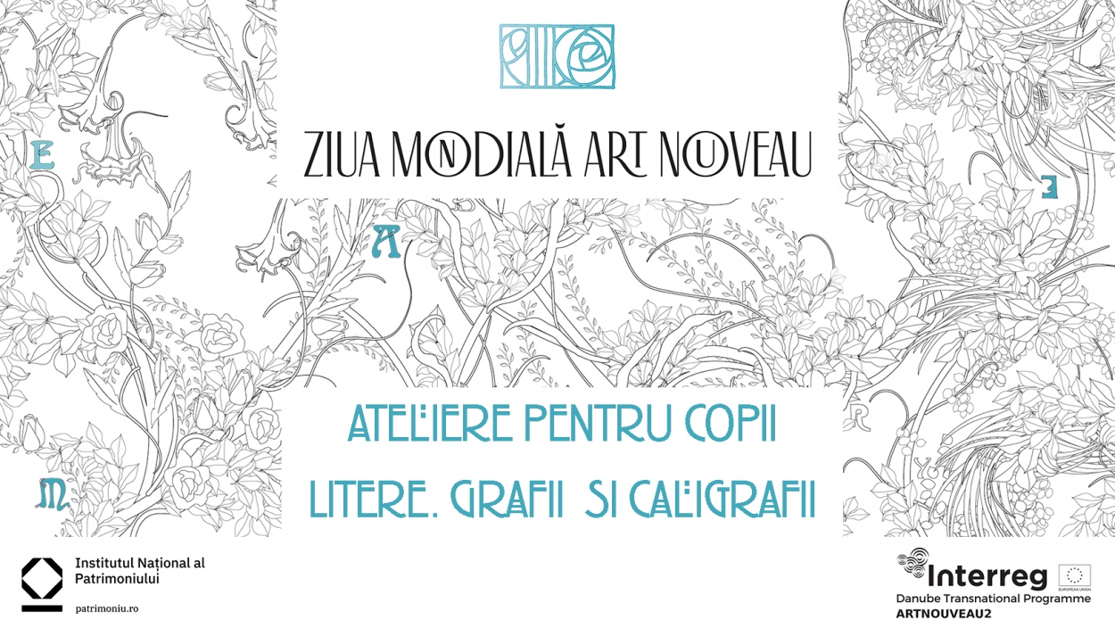 Institutul National al Patrimoniului organizează ateliere pentru copii cu vârsta între 6 şi 12 ani, cu tema „Typography&quot; = Litere, grafii şi caligrafii ale Artei 1900