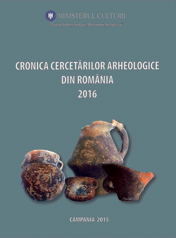 Cronica cercetărilor arheologice campania 2015