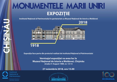 Chișinău: MONUMENTELE MARII UNIRI - expoziție fotodocumentară