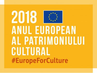 Se lansează oficial Anul European al Patrimoniului Cultural - 2018