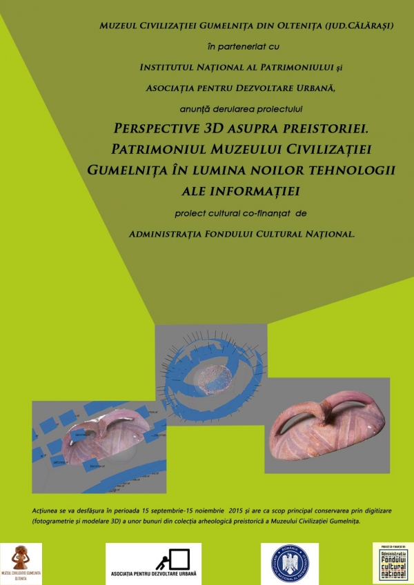 Oltenița: derularea proiectului Perspective 3D asupra preistoriei. Patrimoniul Muzeului Civilizației Gumelnița in lumina noilor tehnologii ale informației